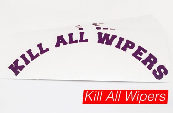 KILL ALL WIPERS™ V1 ARC - STICKER