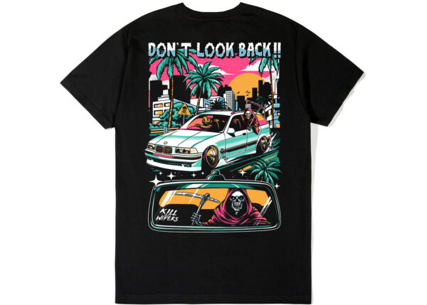 DON’T LOOK BACK - T-SHIRT