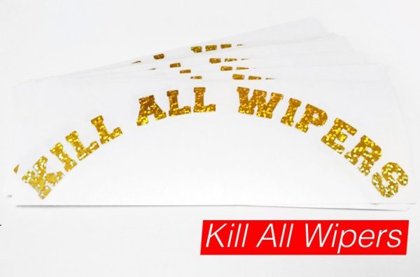 KILL ALL WIPERS™ V1 ARC - STICKER
